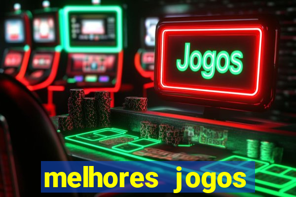 melhores jogos gratis para celular